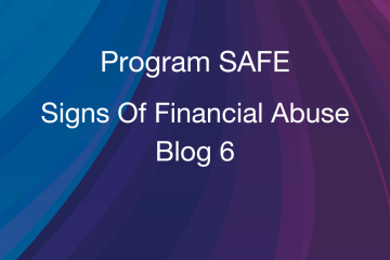 Grameen Foundation shares blog 6 in our Program SAFE series. A dark rainbow of blues and purples is shown in the background with the words "Signs Of Financial Abuse"